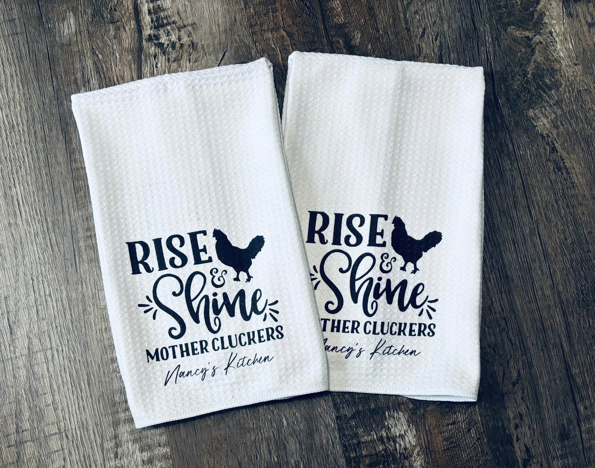 Rise and Shine Mother Cluckers Kitchen Towel