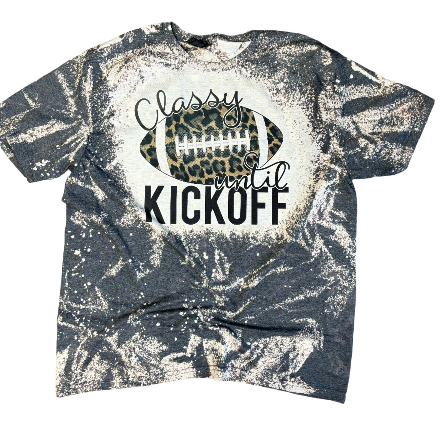 Bleached classy until kickoff leopard football shirt