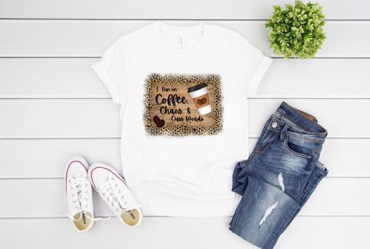 I Run on Coffee, Chaos and Cuss Words Unisex Tee