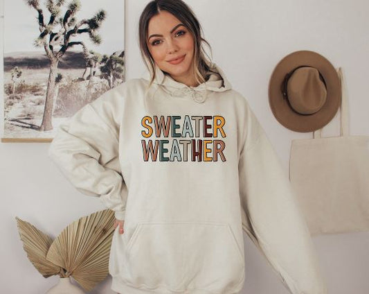 Sweater Weather Unisex Hoodie OR Crewneck