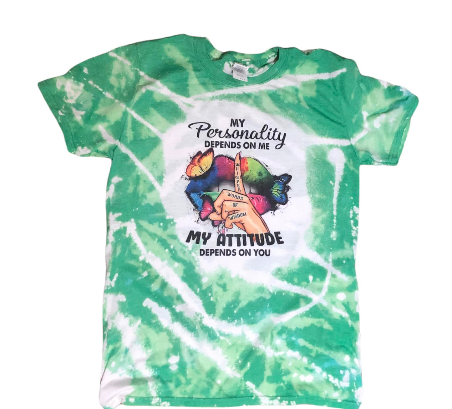 My Personality Depends on Me, My Attitude Depends on You, Bleached Tee - Liv's Boutique