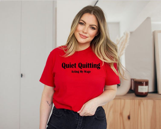 Quiet Quitting ~ Acting my Wage