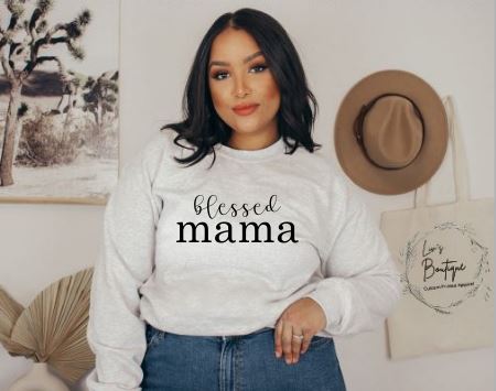 Blessed Mama Crewneck Sweatshirt - Liv's Boutique