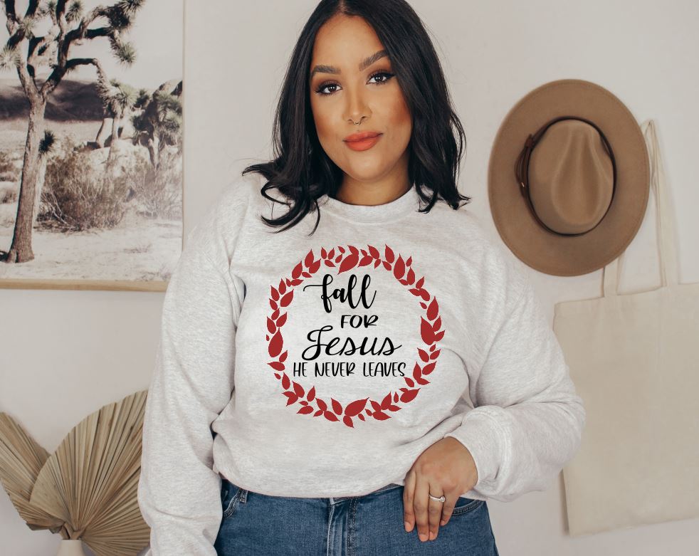 Fall for Jesus He never Leaves Crewneck Sweatshirt - Liv's Boutique