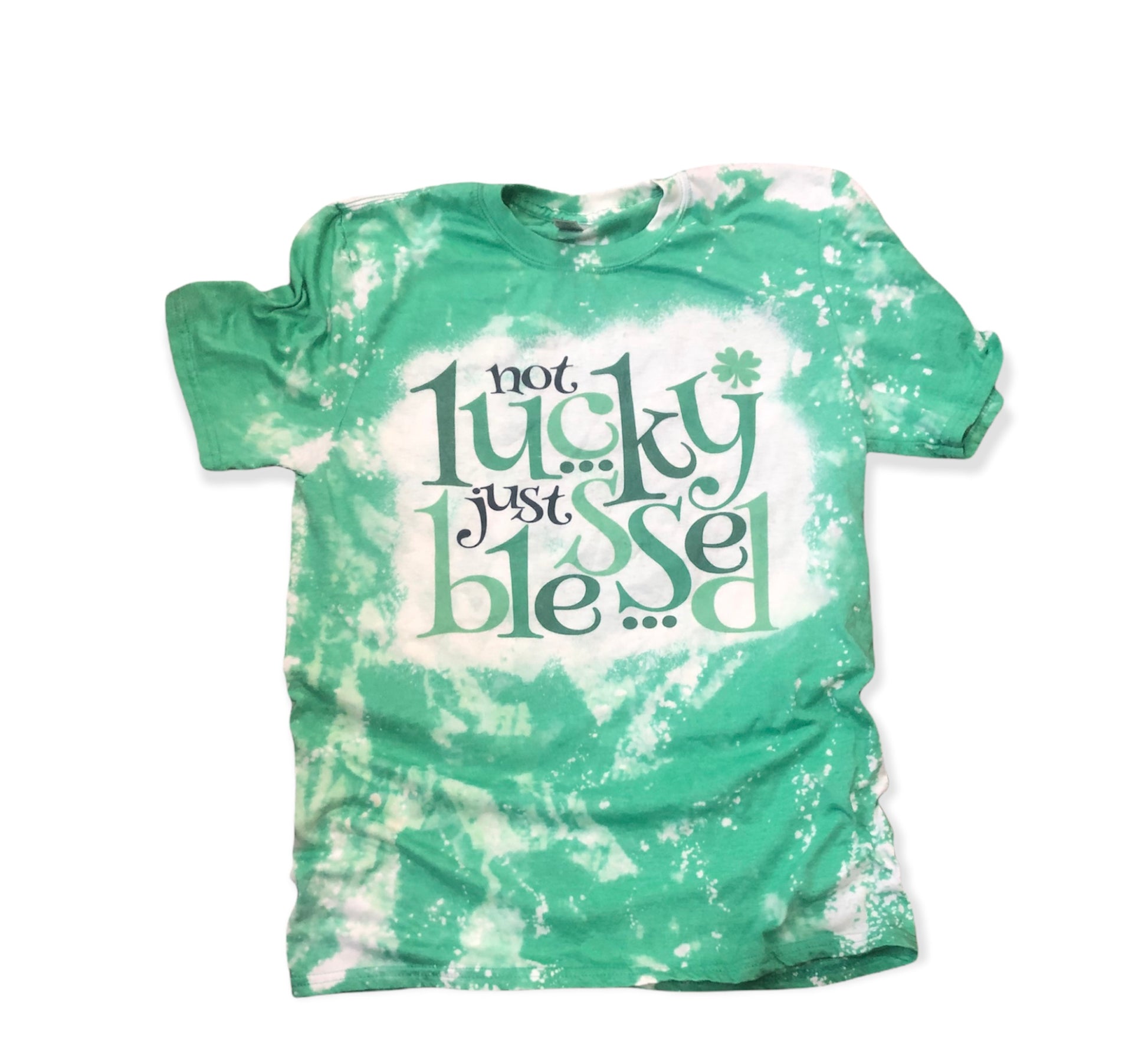 Not lucky just blessed St. Patrick's Day bleached tee green
