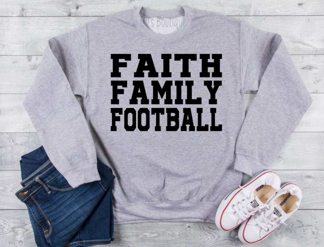 Faith Family Football Sweatshirt - Liv's Boutique