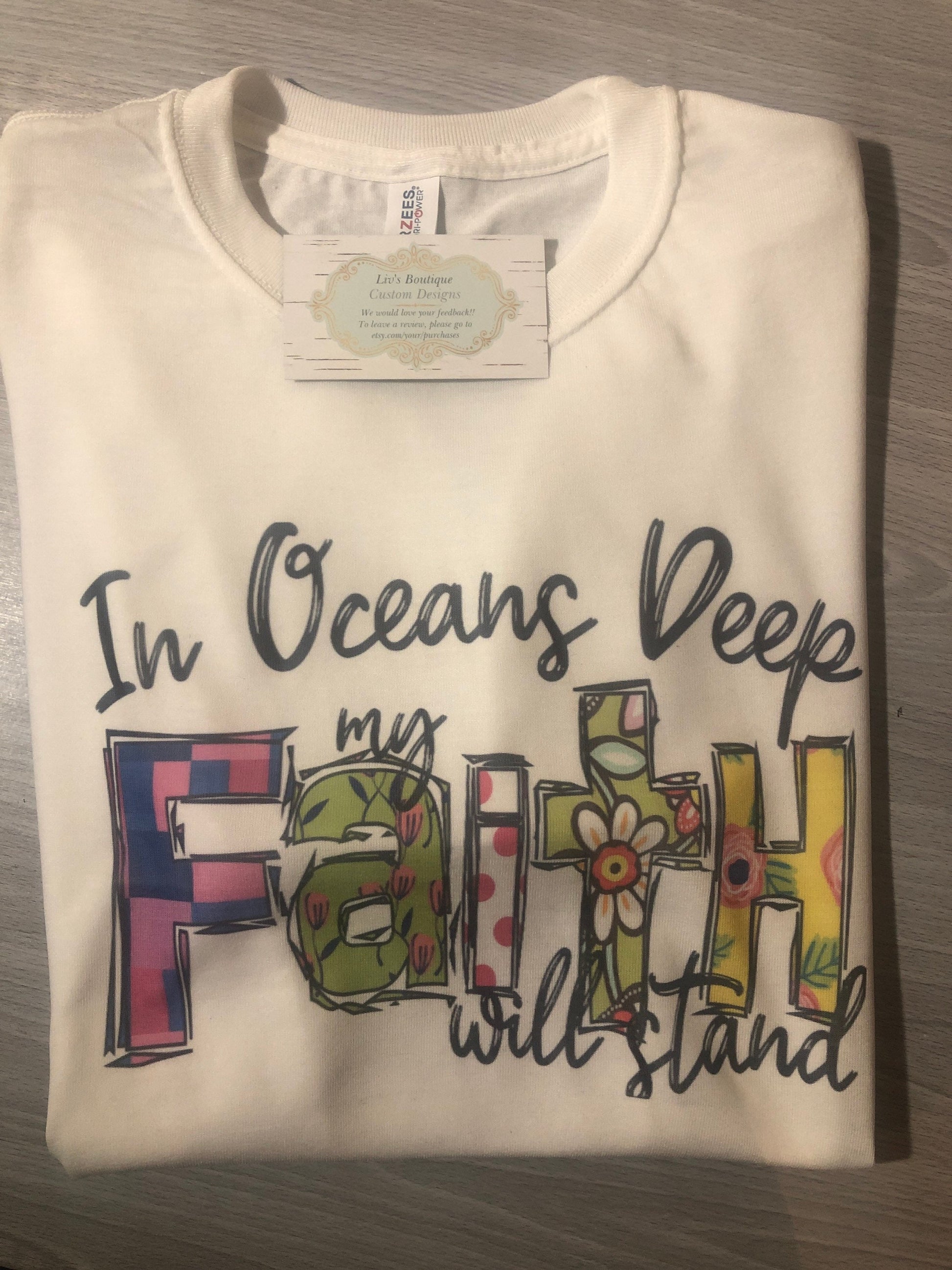 In Oceans Deep My Faith Will Stand - Liv's Boutique