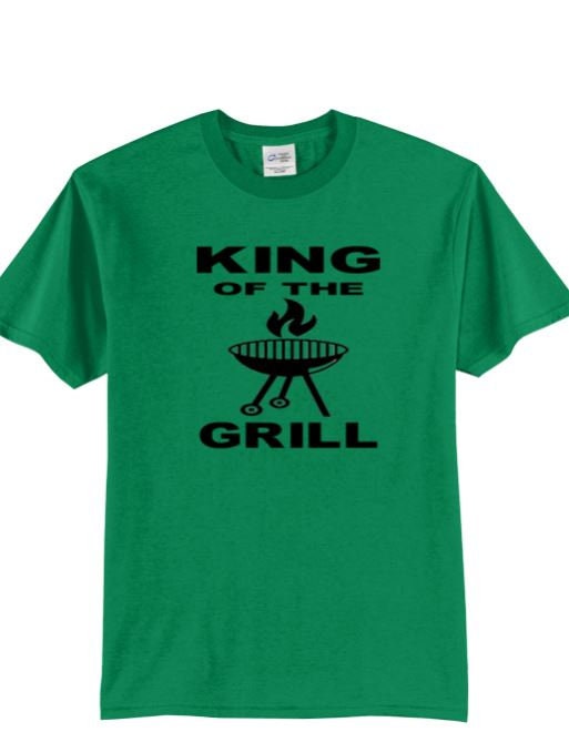 King of the Grill, Father's Day Shirts, Gifts for Dad, Papa Shirts, Grandpa or Dad Birthday gifts, Grill lovers, Grill Master, Husband Gift - Liv's Boutique