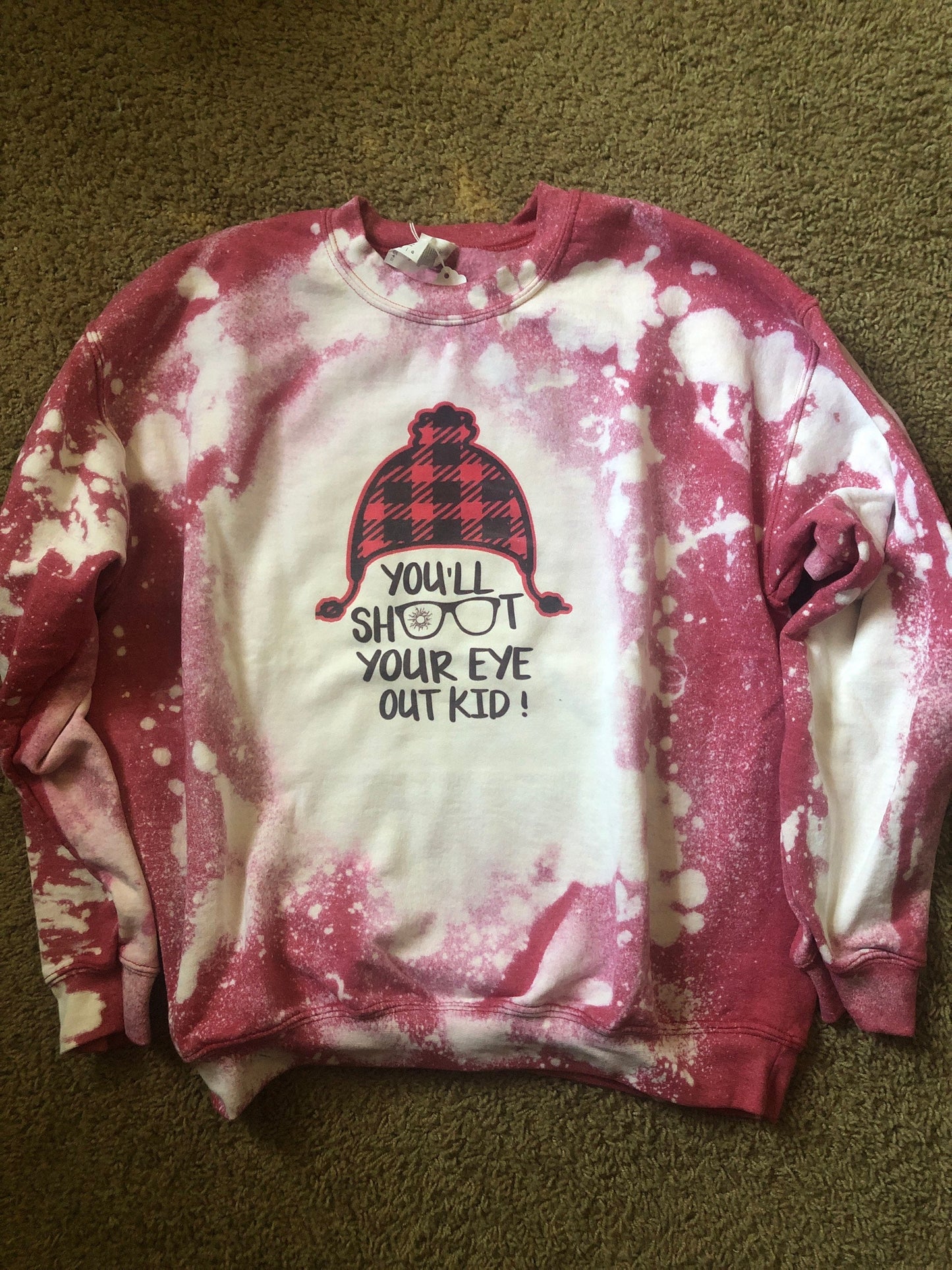 Christmas Story You'll Shoot Your Eye Out Kid ~ Bleached Sweatshirt
