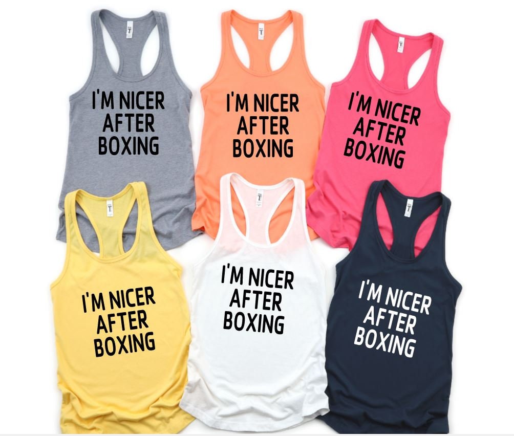 I'm Nicer After Boxing Tank