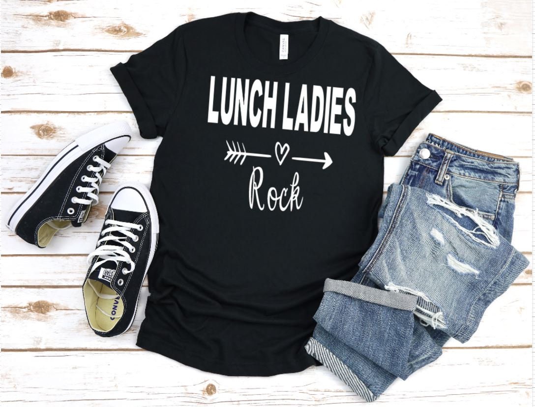 School Cafeteria Shirt ~ Lunch Ladies Rock - Liv's Boutique