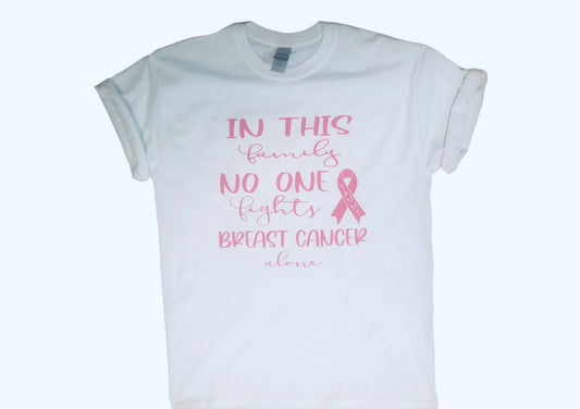 In this Family no one Fights Breast Cancer Alone Shirt, Custom Cancer Supporter Shirts, Cancer Shirts For Family, Custom Ribbons - Liv's Boutique