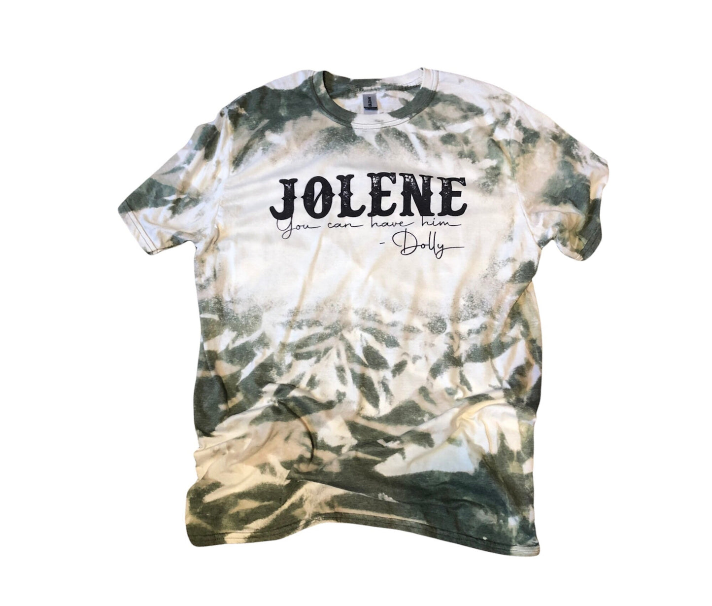 jolene you can have him bleached tee