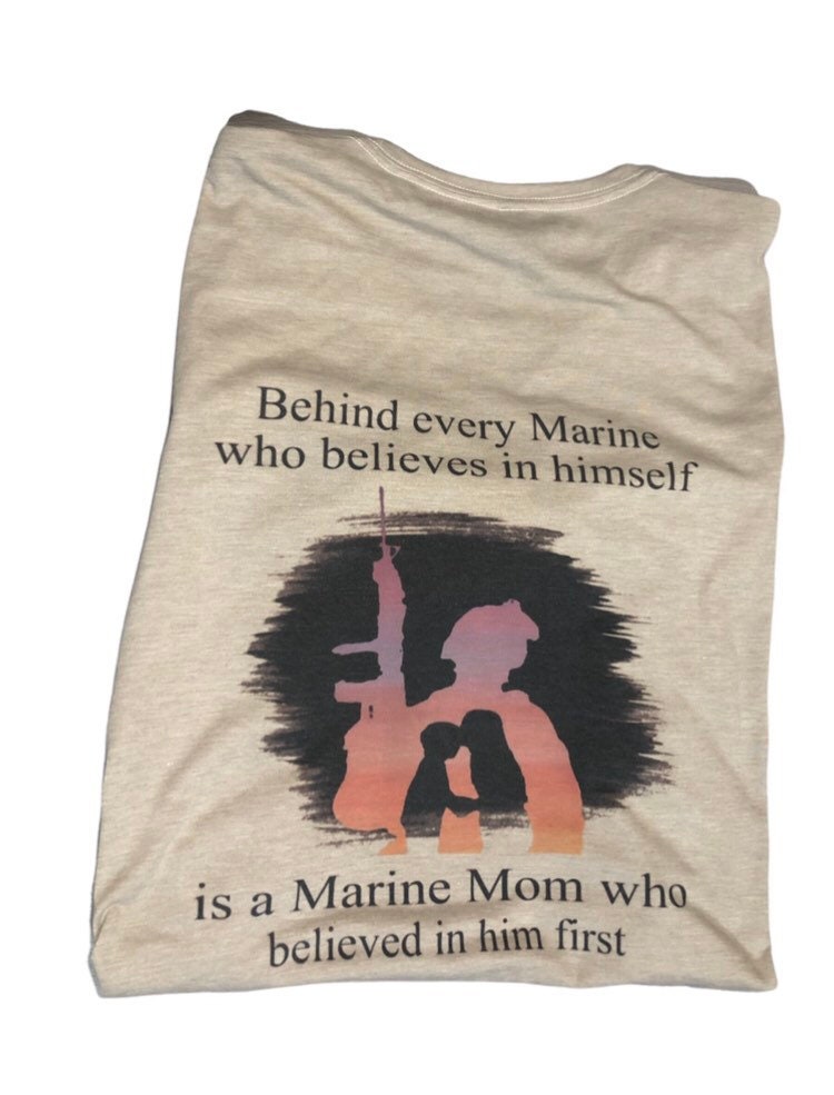 Marine Mom Shirt, Proud Marine Mom, Military Shirt, Marine Parents, Deployment Shirts, Love My Marine Shirt, Behind Every Marine is a mom - Liv's Boutique