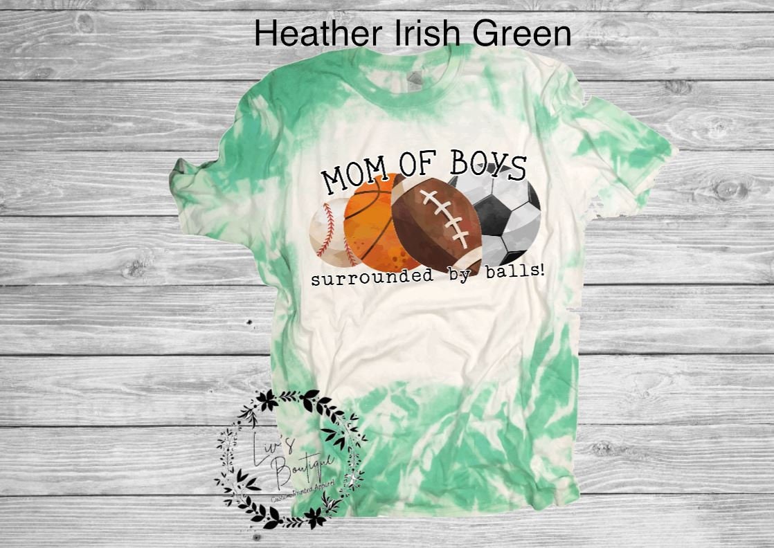 Mom of Boys Surrounded by Balls Bleached Tee - Liv's Boutique