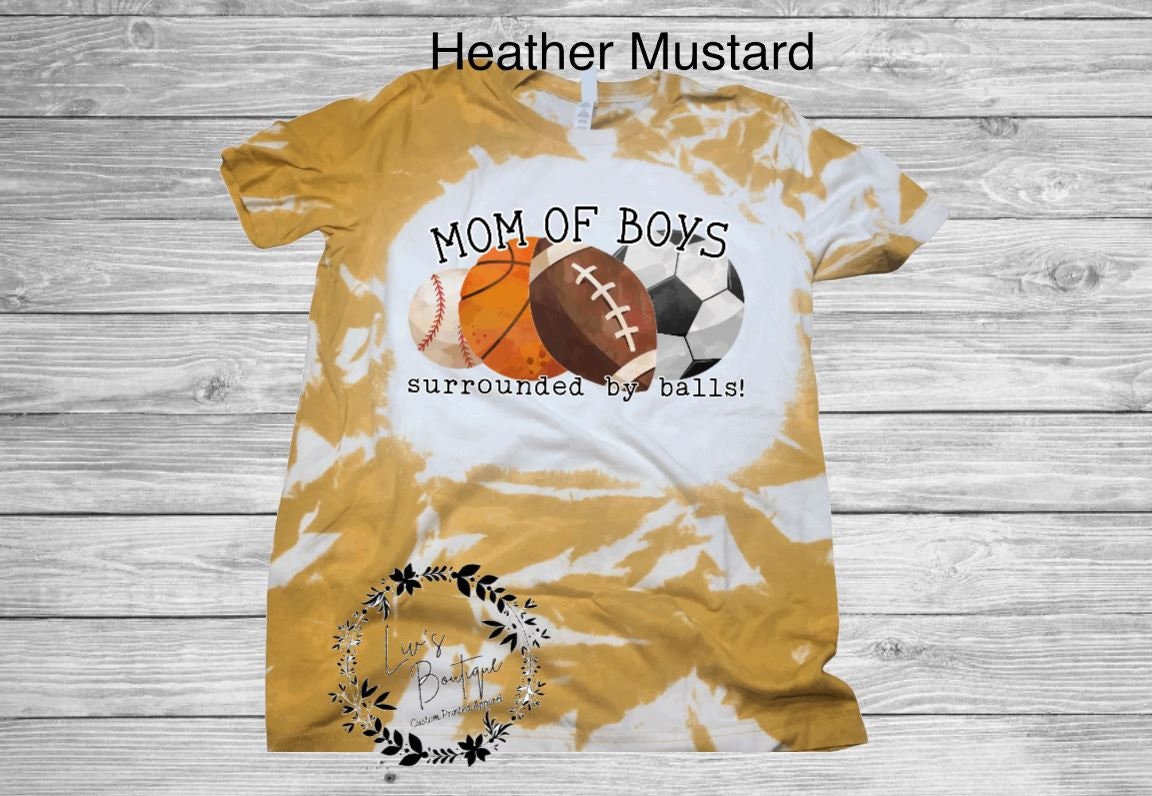 Mom of Boys Surrounded by Balls Bleached Tee - Liv's Boutique