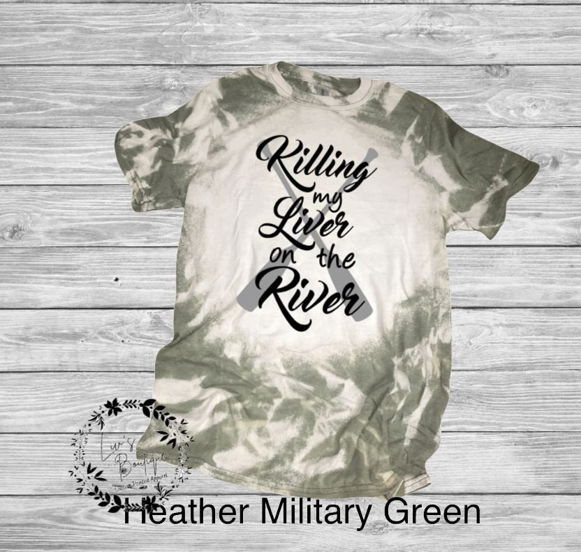 Killing my liver on the river bleached tee, Lazy River Day Tee, River Shirt, River Life, Bleached Tie Dye Shirt - Liv's Boutique