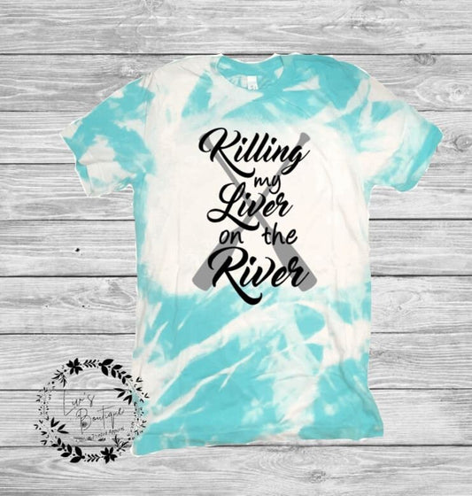 Killing my liver on the river bleached tee, Lazy River Day Tee, River Shirt, River Life, Bleached Tie Dye Shirt - Liv's Boutique