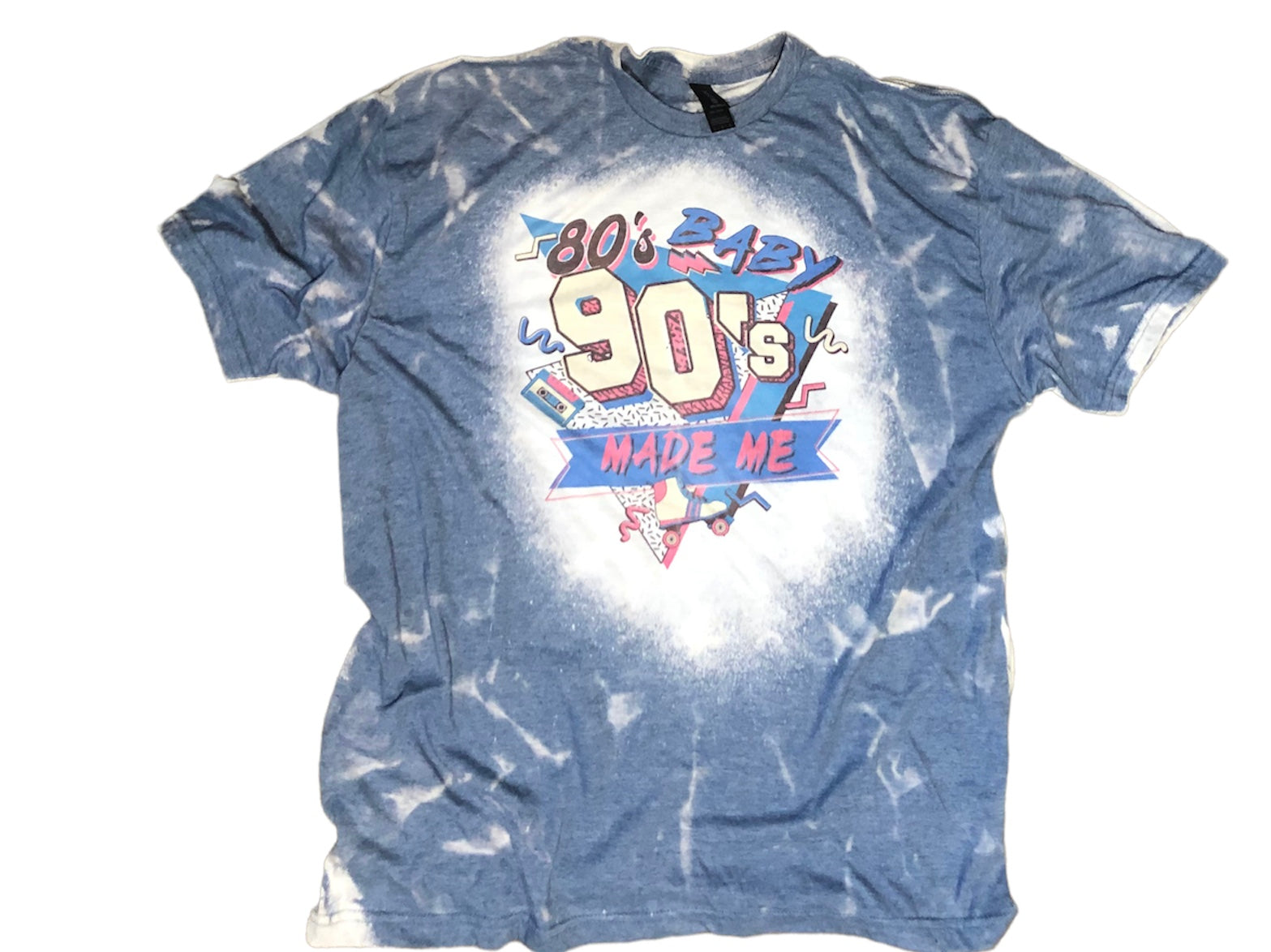 80s Baby 90s Made Me Bleached Tee - Liv's Boutique